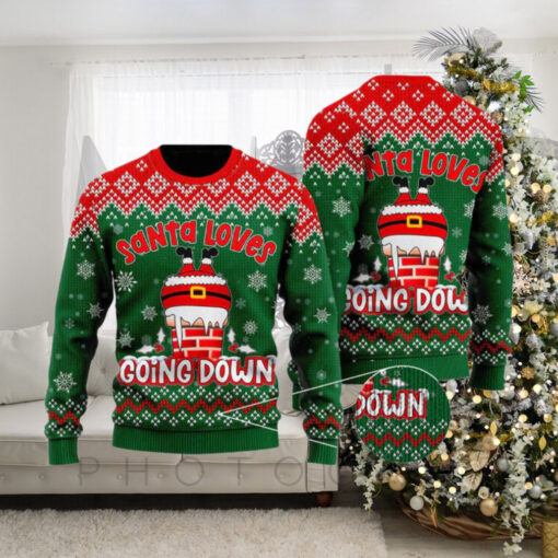 Santa Loves Going Down Ugly Christmas Sweater