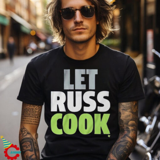 Seattle Seahawks Let Russ Cook T Shirts