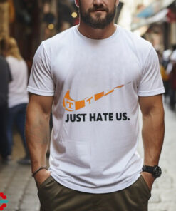 Tennessee Volunteers NCAA just hate us shirt