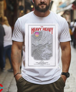 The Heavy Heavy October 16 2024 Troubadour Los Angeles CA Tour Poster shirt