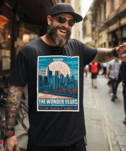 The Wonder Years The Fillmore Philadelphia, PA December 20 2024 Poster Shirt