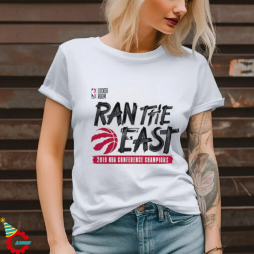 Toronto Raptors Ran the East 2019 Eastern Conference Champions Locker Room shirt