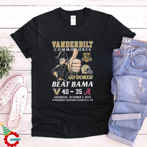 Vanderbilt Commodores Beat Alabama Crimson Tide 2024 Go Dores T shirt