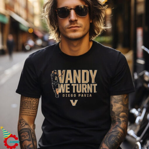 Vanderbilt Football Diego Pavia Vandy We Turnt T shirt