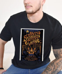 Whiskeys Myers & Friends Acoustic Tour 2024 Poster shirt