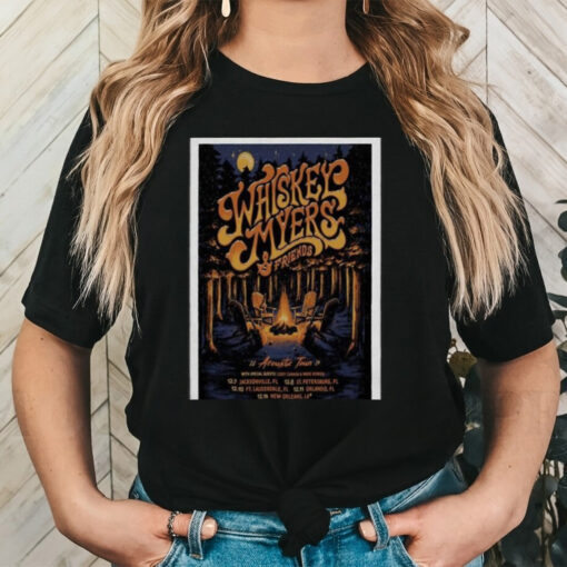 Whiskeys Myers & Friends Acoustic Tour 2024 Poster shirt