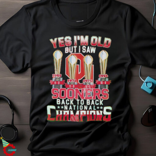 Yes I’m Old But I Saw Sooners Back To Back National Champions shirt