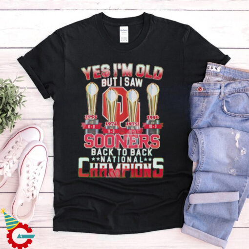 Yes I’m Old But I Saw Sooners Back To Back National Champions shirt