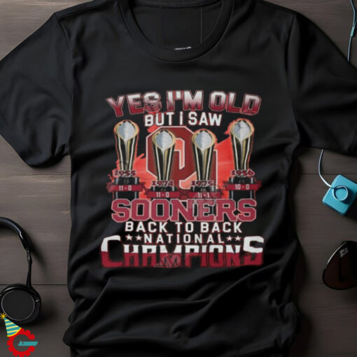 Yes I’m old but I saw sooners back to back national champions shirt