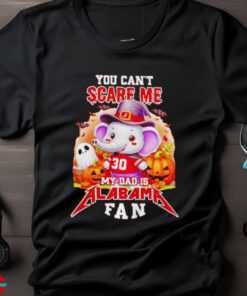 You can’t scare me my Dad is Alabama fan Christmas shirt