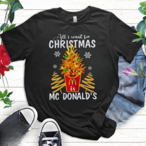 All I Want For Christmas MC Donald's Shirt