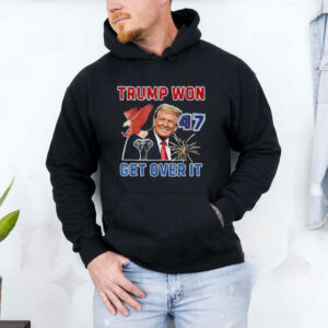 Congratulations Trump Won Get Over It 2024 Shirt