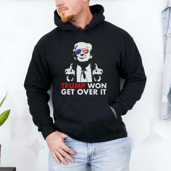 Congratulations Trump Won Get Over It Shirt