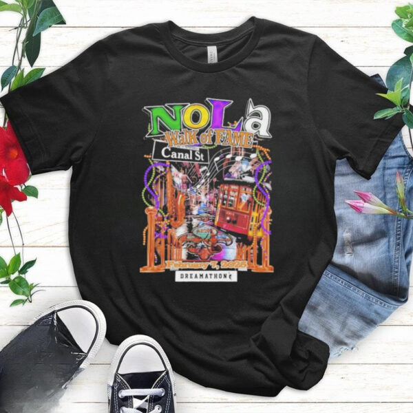 NOLA Walk Of Fame February 7 2025 Dreamathons T Shirts