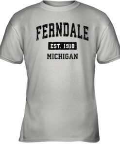 Ferndale Michigan shirt