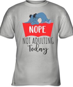 Eeyore Sleeping Nope Not Adulting Today shirt
