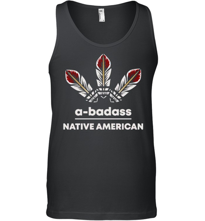 A badass Native American T shirt 1