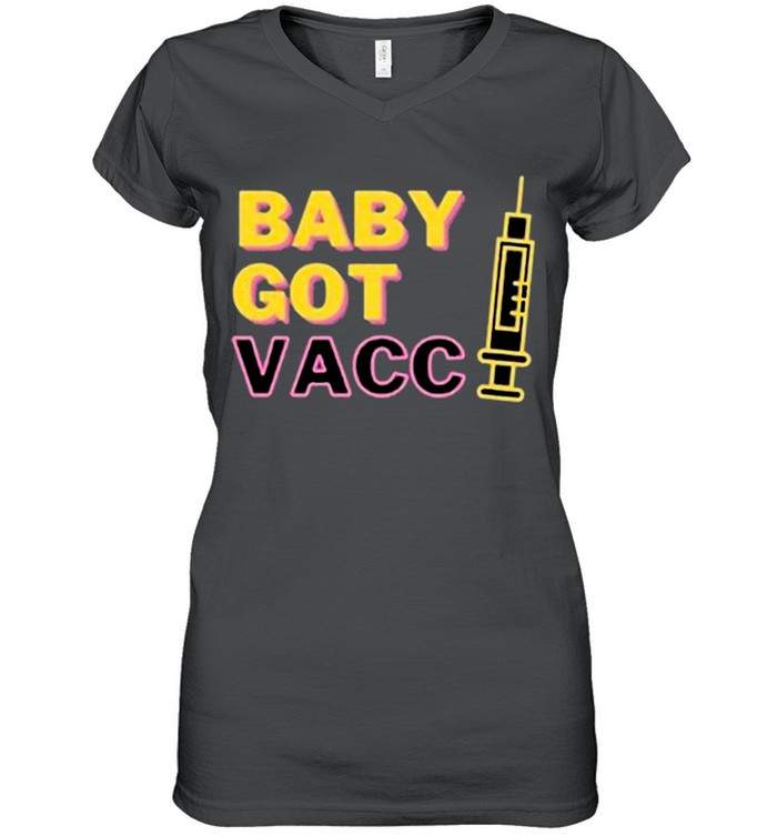 Baby Got Vaccine Covid 19 2021 shirt 3