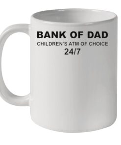 Bank of Dad childrens ATM of choice shirt 3