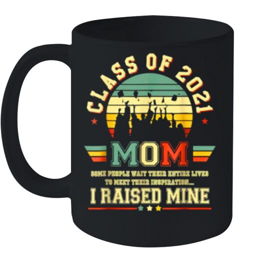 Class of 2021 Mom I raised mine Graduate Retro T Shirt 1