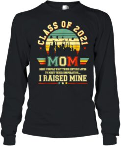 Class of 2021 Mom I raised mine Graduate Retro T Shirt 2