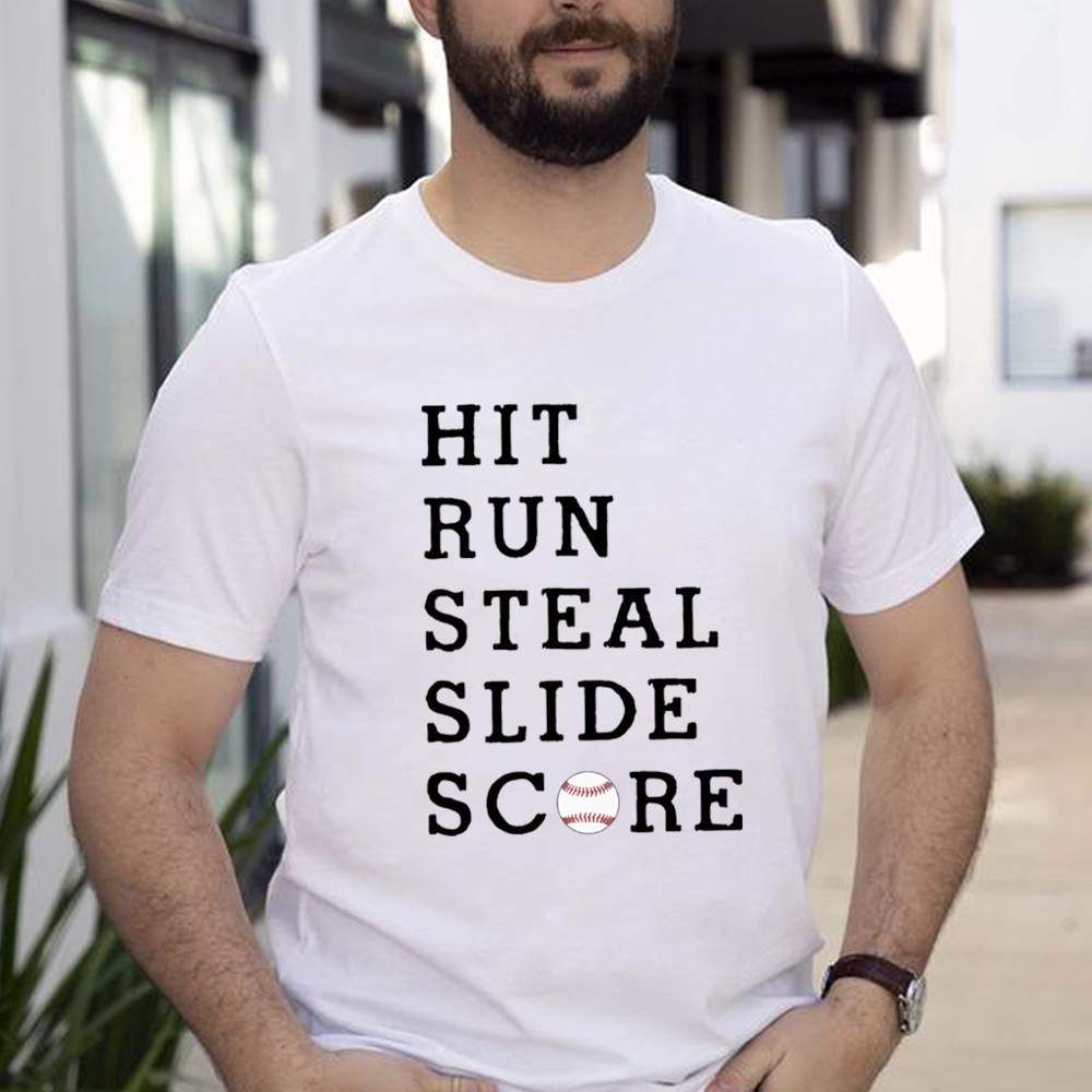 Hit run steal slide score shirt 3