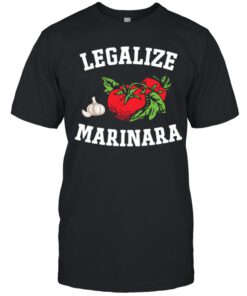 Legalize Marinara Italian Tomato Sauce Food shirt 1