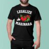 Legalize Marinara Italian Tomato Sauce Food shirt 4