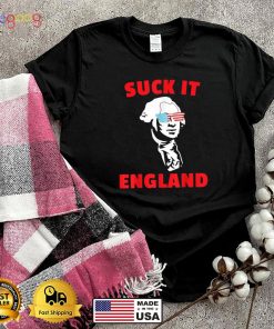 Suck It England 4th of July Shi