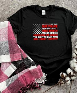We value our police religious liberty free speech strong borders shirt