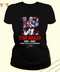 12 Tom Brady Patriots 2000-2020 thank you for the memories shirt