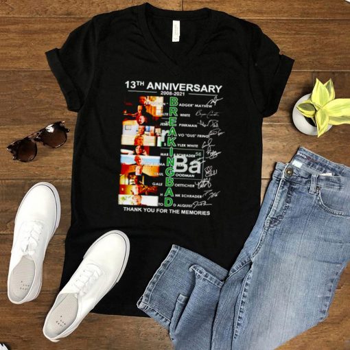 13th Anniversary Breaking Bad 2008 2021 thank you for the memories shirt
