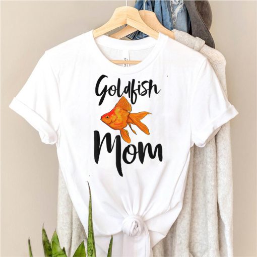 Goldfish Mom Tee Aquarium Fishs Love shirt