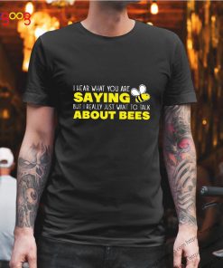 I Want Talk About Bees Cool Beekeeper Shirt