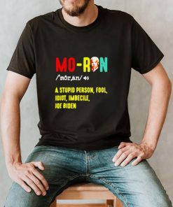 Joe Biden Moron A Stupid Person Fool Idiot Imbecile Vintage T shirt