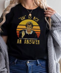 Judge Judy Ridiculous Um Is Not An Answer 2021 Vintage T hoodie, tank top, sweater