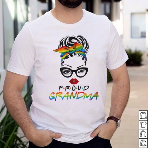 Lgbt The Girl Proud Grandma shirt