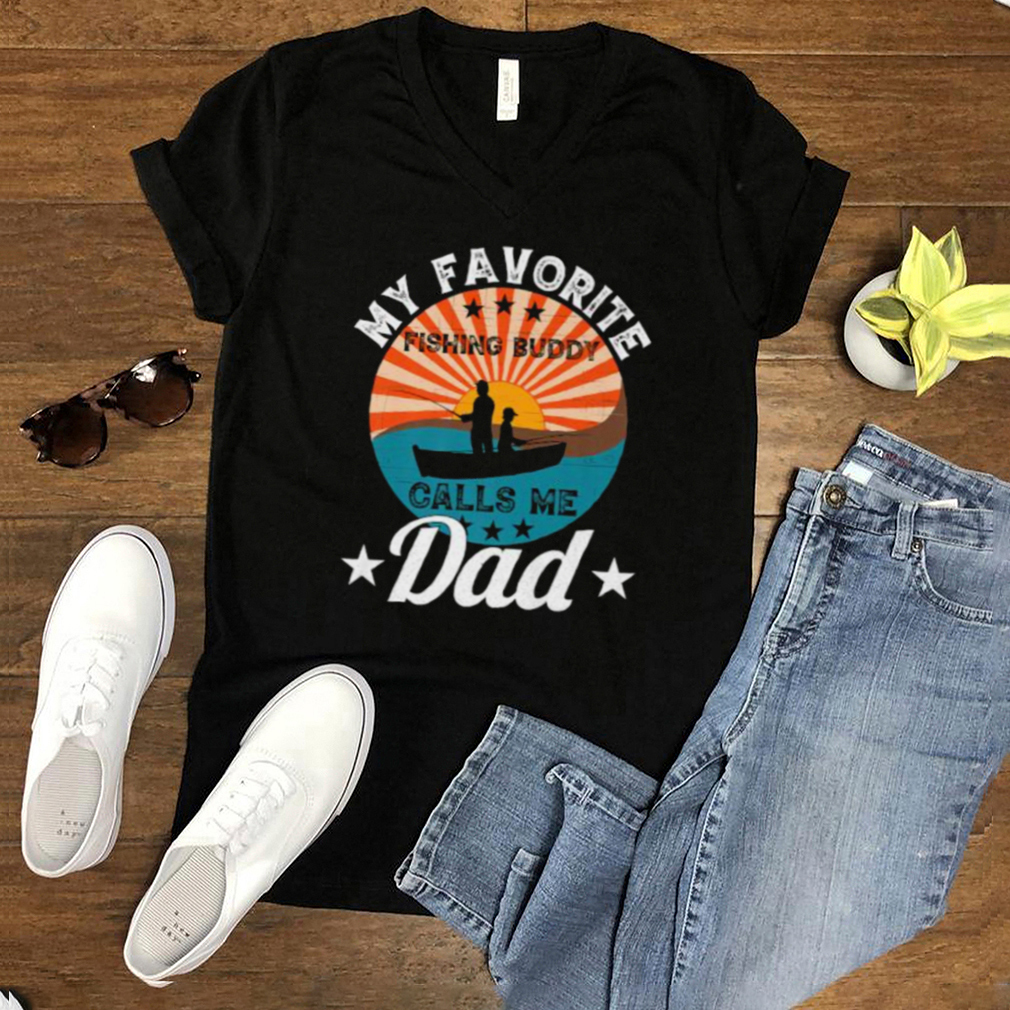 My Favorite Fishing Buddy Calls Me Dad Fathers Day Vintage Sunset T Shirt
