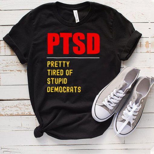 PTSD Conservative Republican Anti Biden hoodie, tank top, sweater and long sleeve