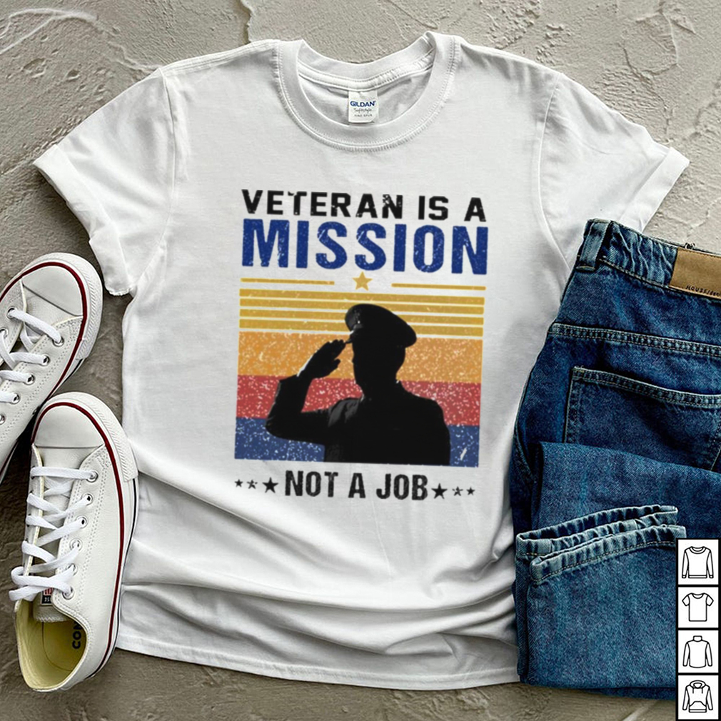 Veteran is a Mission Not a Job vintage shirt