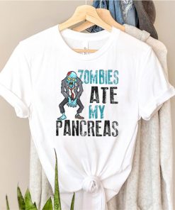 Zombies ate my pancreas shirt