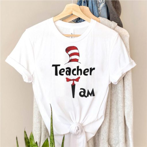 teacher i am dr seuss shirt