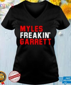 Myles Freakin Garrett shirt