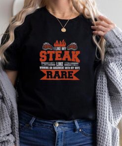 Bbq Smoker I Love My Steak Like Argument Wife Rare Shirt