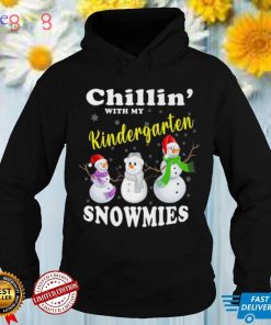 Christmas Teacher Cute Chillin With My Kindergarten Snowmies Shirt