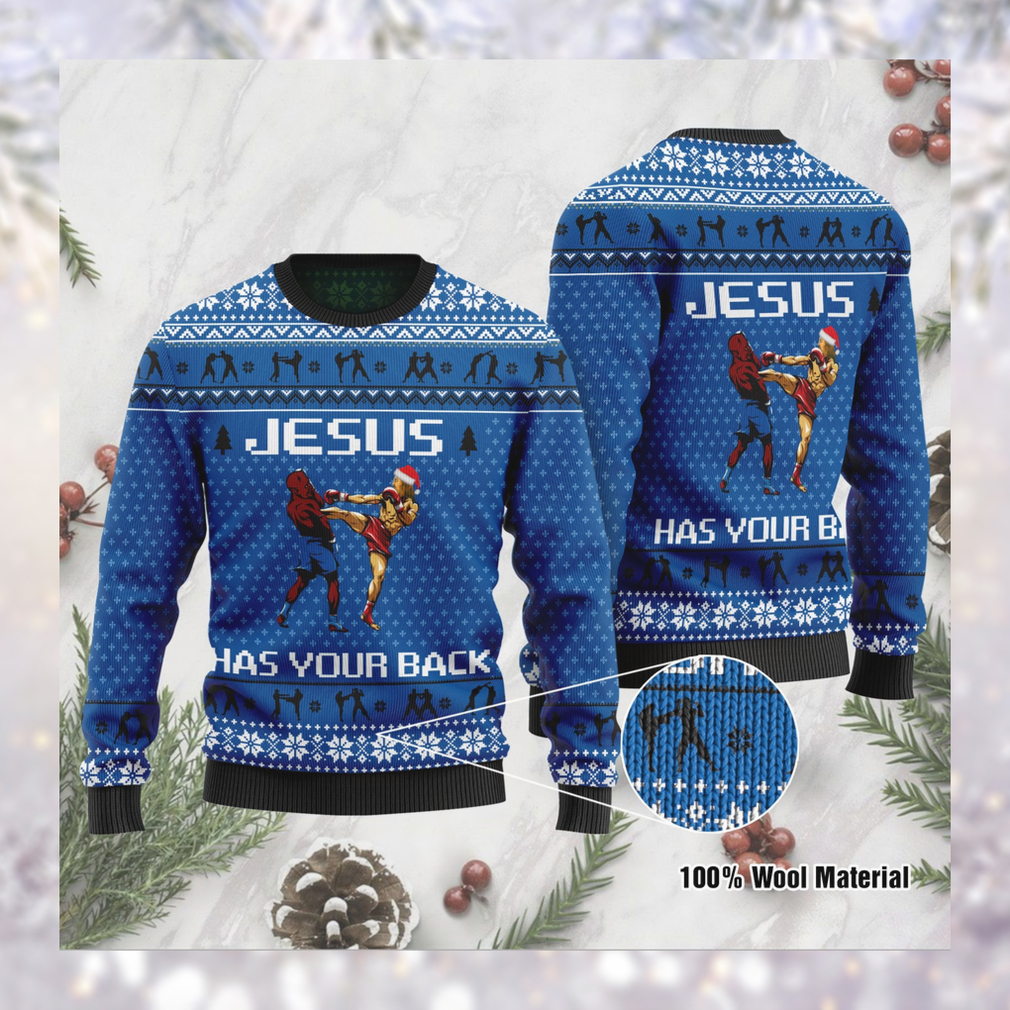 Jesus Has Your Back Muay Thai Jesus Ugly Christmas Sweater For Jesus And Muay Thai Lovers On Christmas Days