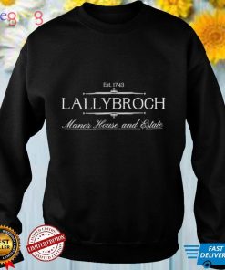 Lallybroch Manor House Est 1743 Scotland Sassenach Shirt