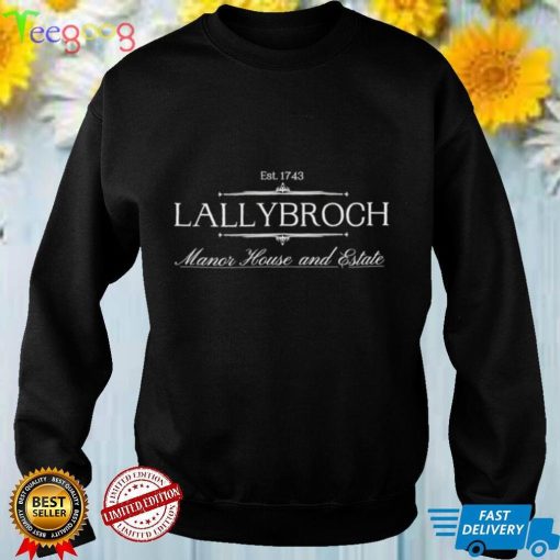 Lallybroch Manor House Est 1743 Scotland Sassenach Shirt