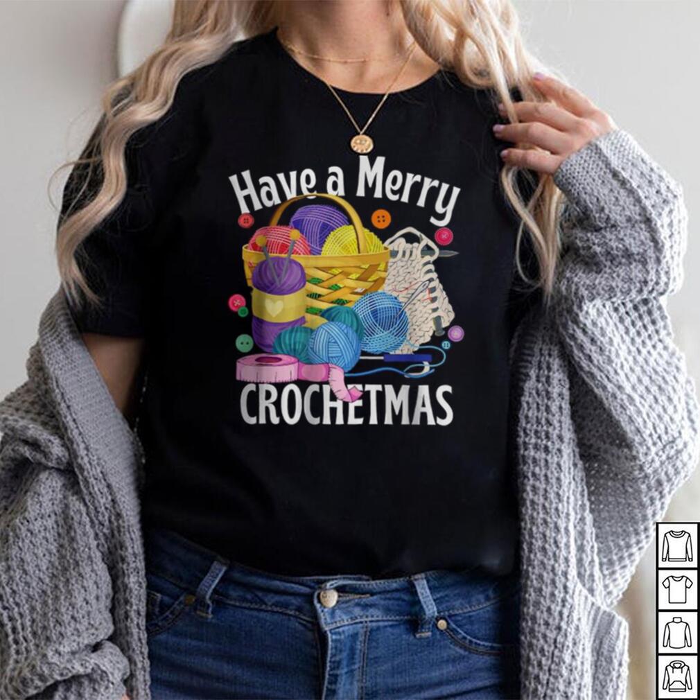 Official Have a Merry Crochetmas T Shirt hoodie, Sweater
