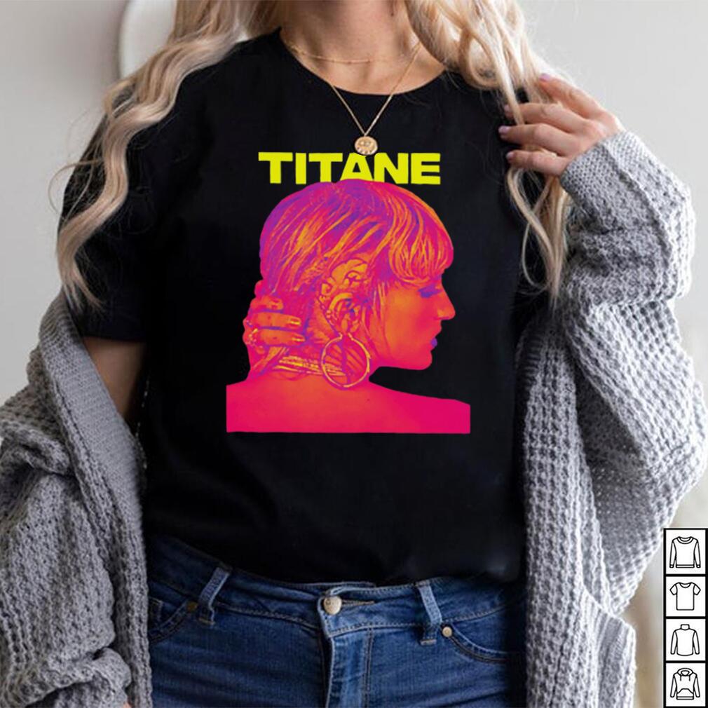 Official Titane Movie Julia Ducournau Shirt hoodie, Sweater